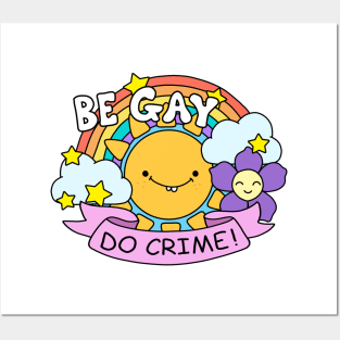 Be Gay Do Crime Posters and Art